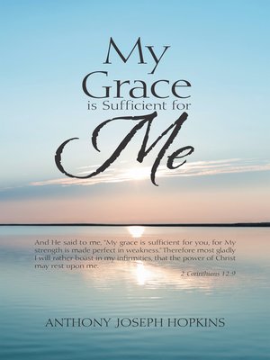 cover image of My Grace Is Sufficient for Me